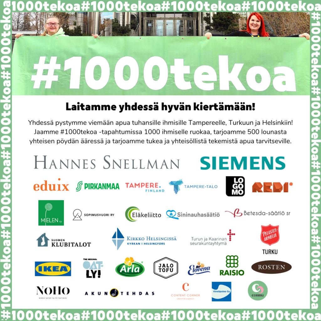 1000tekoa tuo avun Tampereelle, Turkuun ja Helsinkiin